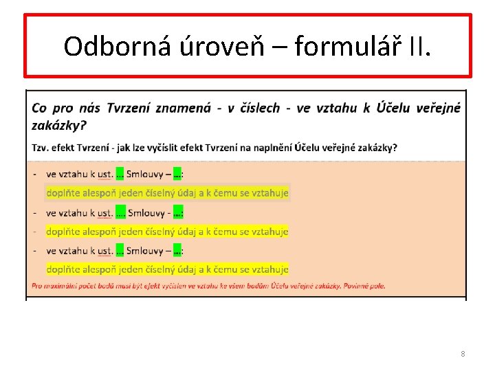 Odborná úroveň – formulář II. 8 