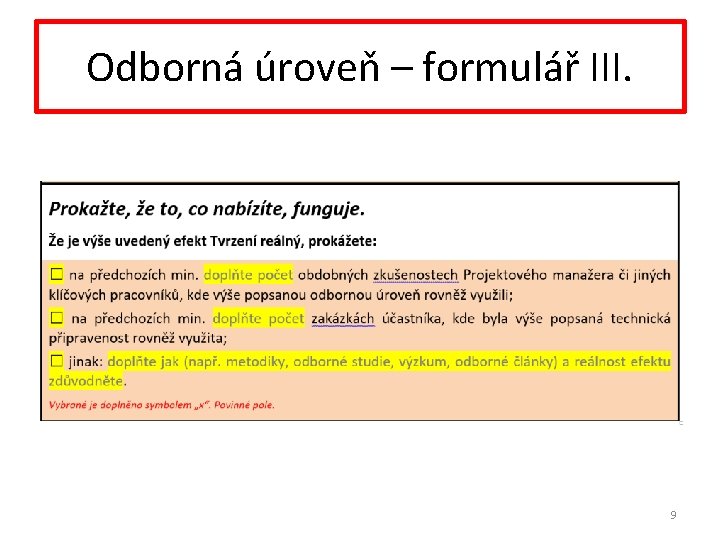 Odborná úroveň – formulář III. 9 