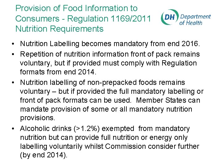 Provision of Food Information to Consumers - Regulation 1169/2011 Nutrition Requirements • Nutrition Labelling