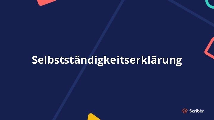 Selbstständigkeitserklärung 