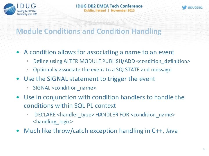 Module Conditions and Condition Handling • A condition allows for associating a name to