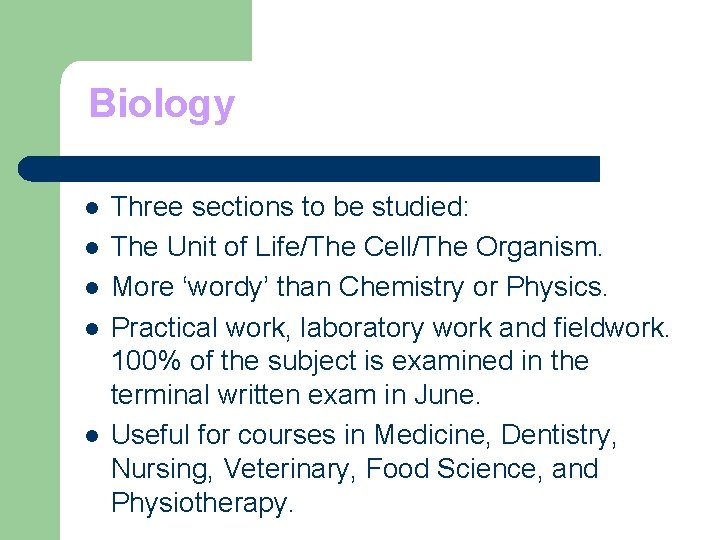 Biology l l l Three sections to be studied: The Unit of Life/The Cell/The