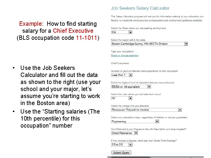 Example: How to find starting salary for a Chief Executive (BLS occupation code 11