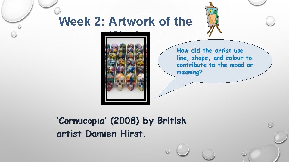 Week 2: Artwork of the Week How did the artist use line, shape, and
