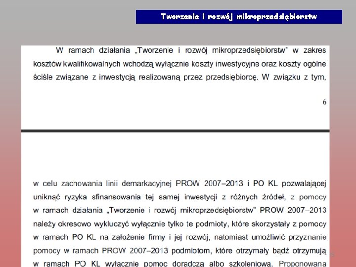 Tworzenie i rozwój mikroprzedsiębiorstw CENTRUM DORADZTWA ROLNICZEGO W BRWINOWIE 85 