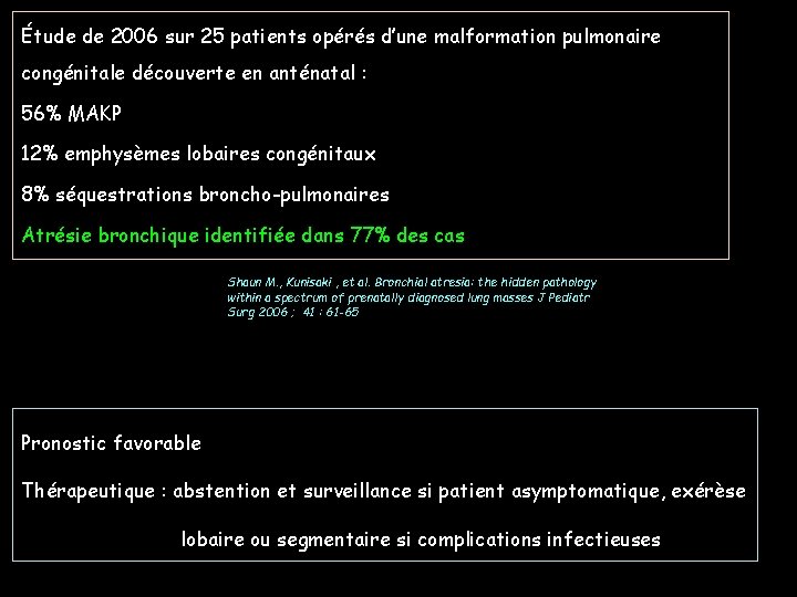 Étude de 2006 sur 25 patients opérés d’une malformation pulmonaire congénitale découverte en anténatal