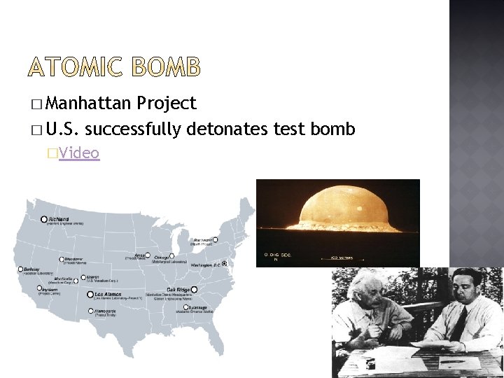 � Manhattan Project � U. S. successfully detonates test bomb �Video 