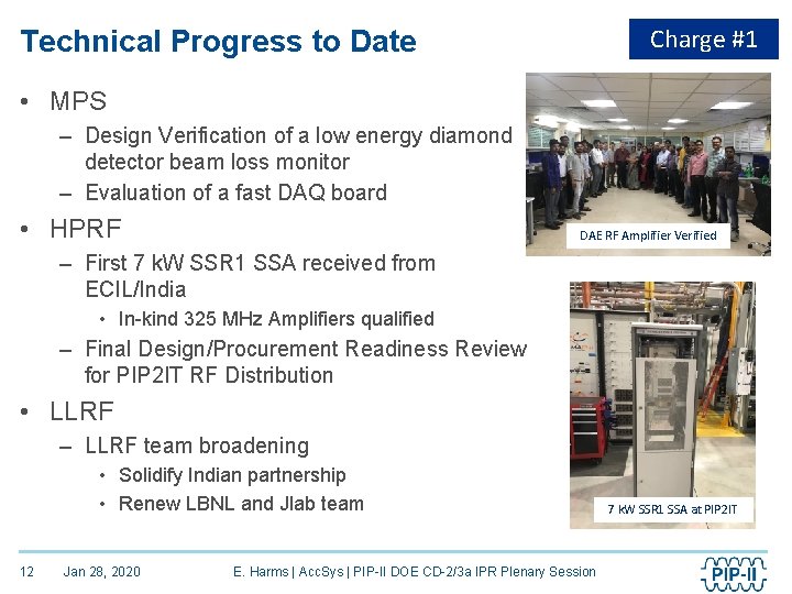 Charge #1 Technical Progress to Date • MPS – Design Verification of a low