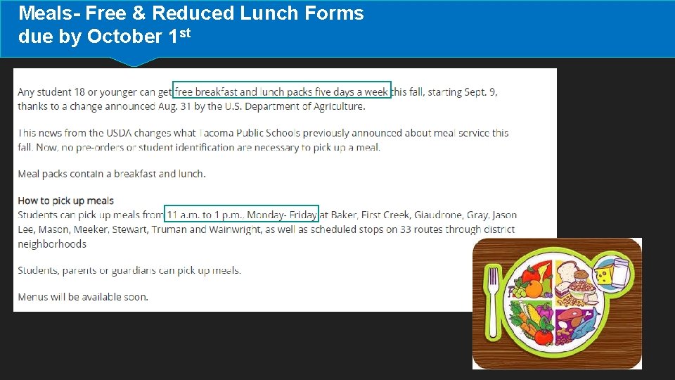 Meals- Free & Reduced Lunch Forms due by October 1 st 