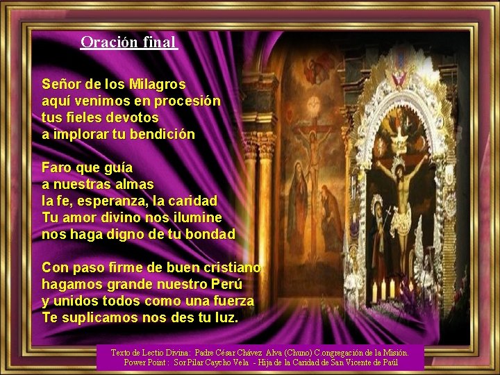 Oración final Señor de los Milagros aquí venimos en procesión tus fieles devotos a