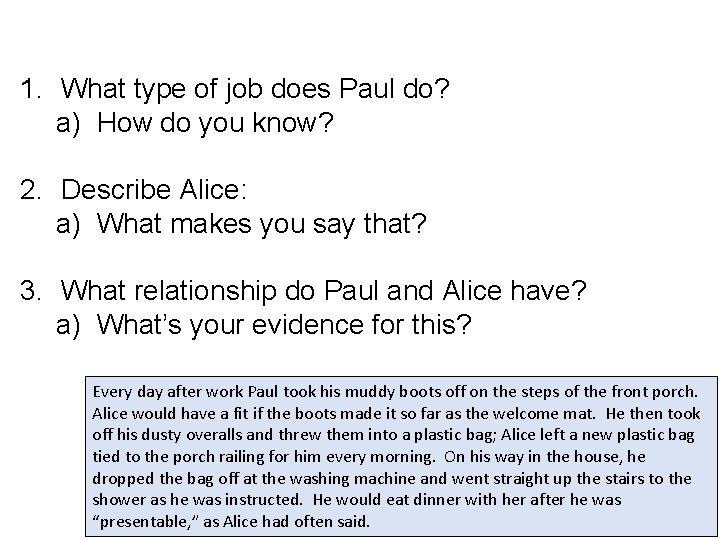 1. What type of job does Paul do? a) How do you know? 2. 1. What type of job does Paul do? a) How do you know? 2.