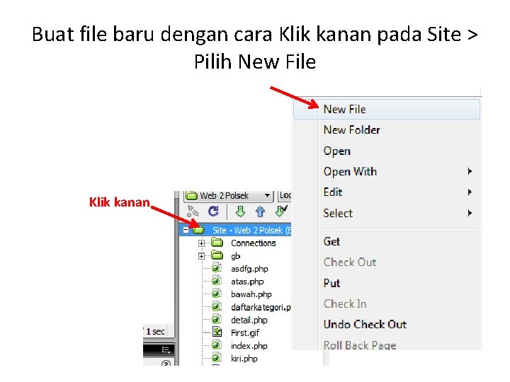 Buat file baru dengan cara Klik kanan pada Site > Pilih New File Klik