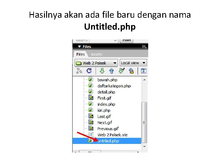 Hasilnya akan ada file baru dengan nama Untitled. php 