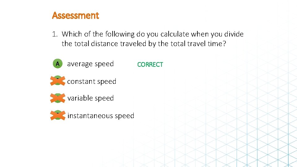 Assessment 1. Which of the following do you calculate when you divide the total