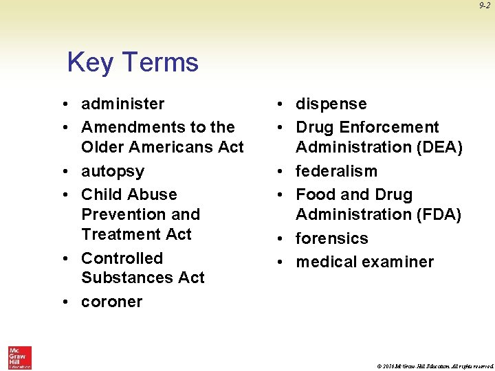9 -2 Key Terms • administer • Amendments to the Older Americans Act •