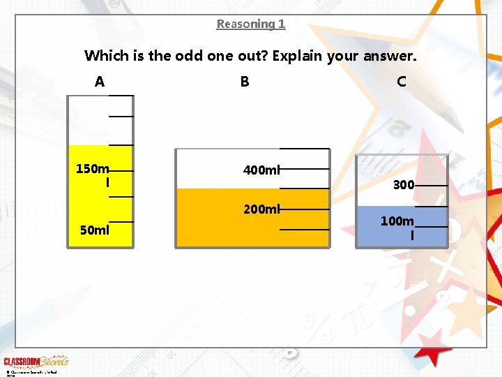 Reasoning 1 Which is the odd one out? Explain your answer. A 150 m