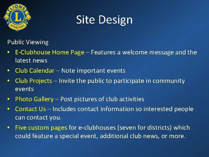 Site Design Public Viewing • E-Clubhouse Home Page – Features a welcome message and