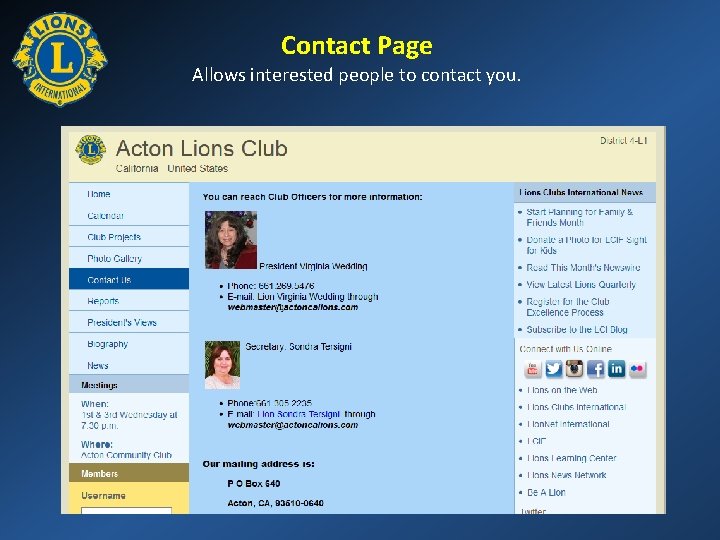 Contact Page Allows interested people to contact you. 