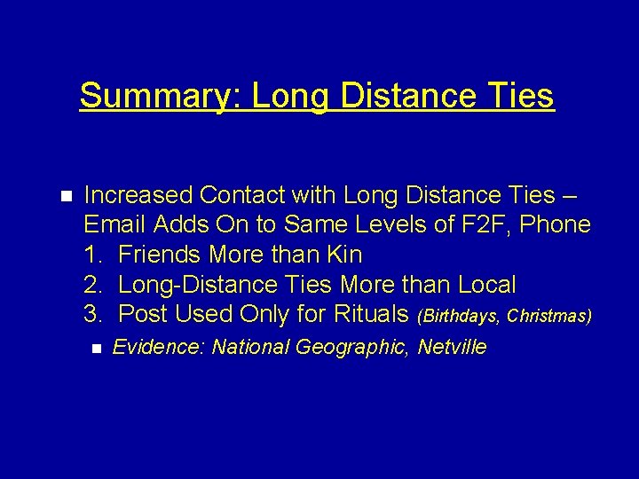 Summary: Long Distance Ties n Increased Contact with Long Distance Ties – Email Adds