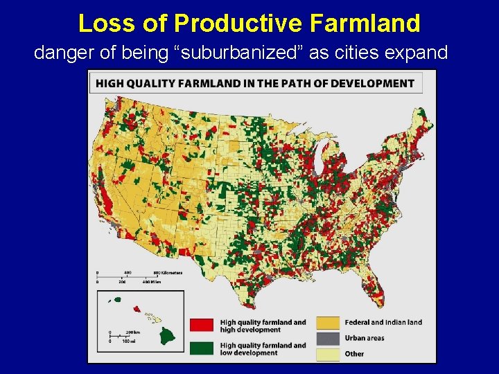 Loss of Productive Farmland danger of being “suburbanized” as cities expand 