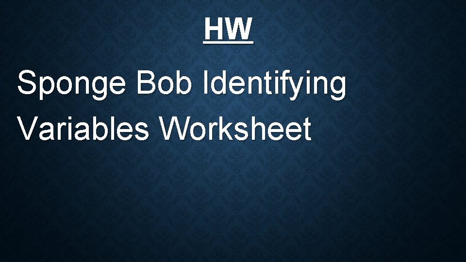HW Sponge Bob Identifying Variables Worksheet 