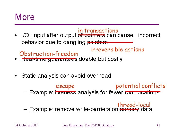 More in transactions • I/O: input after output of pointers can cause incorrect behavior