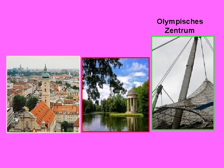 Olympisches Zentrum 