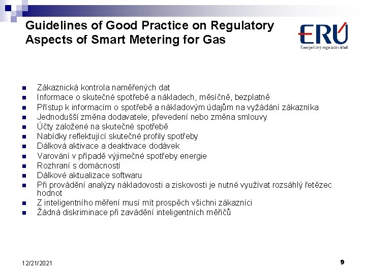 Guidelines of Good Practice on Regulatory Aspects of Smart Metering for Gas n n