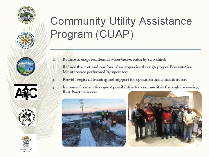 Community Utility Assistance Program (CUAP) 1. Reduce average residential water/sewer rates by two-thirds 2.