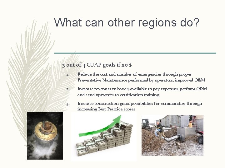What can other regions do? – 3 out of 4 CUAP goals if no