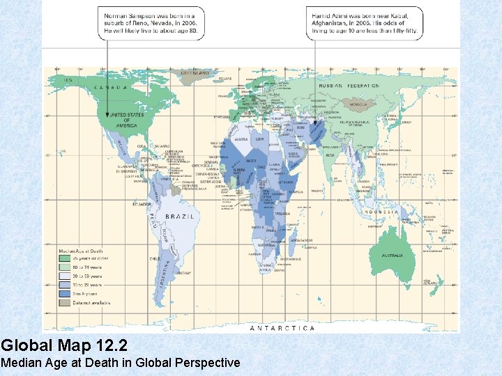 Global Map 12. 2 Median Age at Death in Global Perspective 