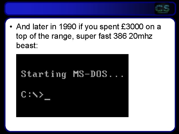 • And later in 1990 if you spent £ 3000 on a top • And later in 1990 if you spent £ 3000 on a top