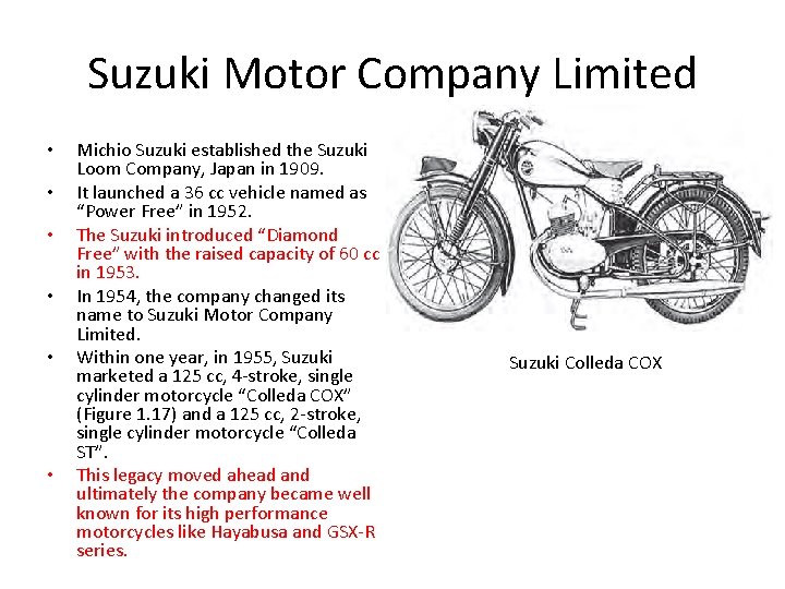 Suzuki Motor Company Limited • • • Michio Suzuki established the Suzuki Loom Company,