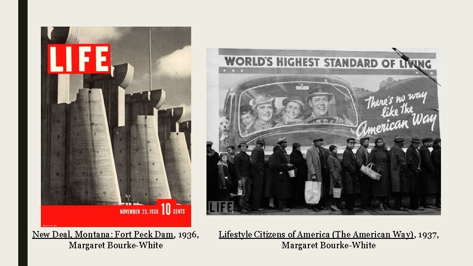 New Deal, Montana: Fort Peck Dam, 1936, Margaret Bourke-White Lifestyle Citizens of America (The