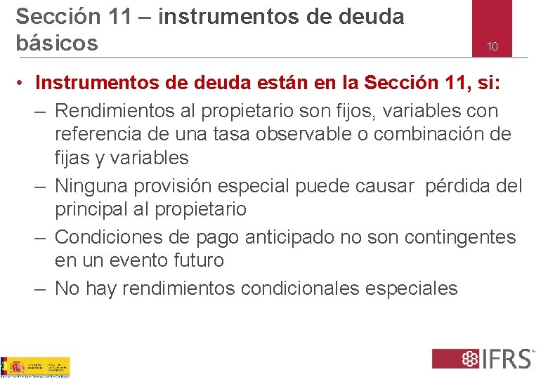 Sección 11 – instrumentos de deuda básicos 10 • Instrumentos de deuda están en
