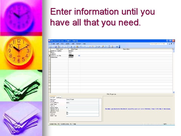 Enter information until you have all that you need. 