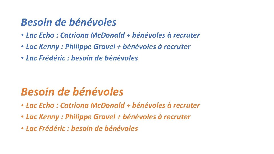 Besoin de bénévoles • Lac Echo : Catriona Mc. Donald + bénévoles à recruter