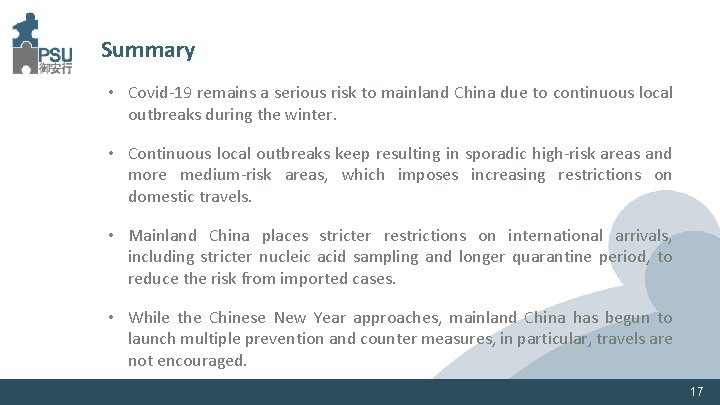 Summary • Covid-19 remains a serious risk to mainland China due to continuous local