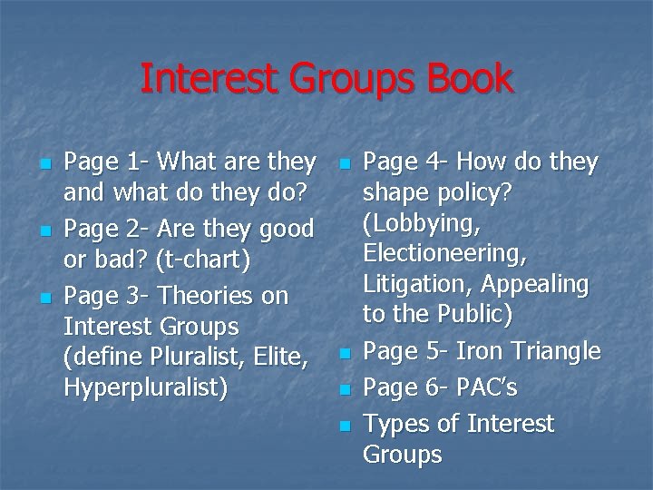 Interest Groups Book n n n Page 1 - What are they and what