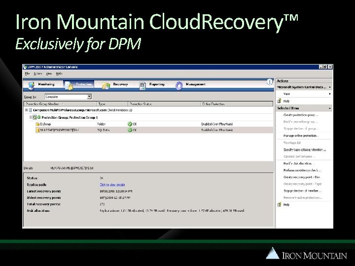 Iron Mountain Cloud. Recovery™ Exclusively for DPM 