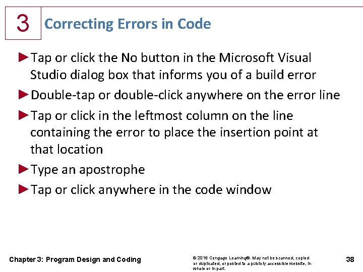 3 Correcting Errors in Code ►Tap or click the No button in the Microsoft
