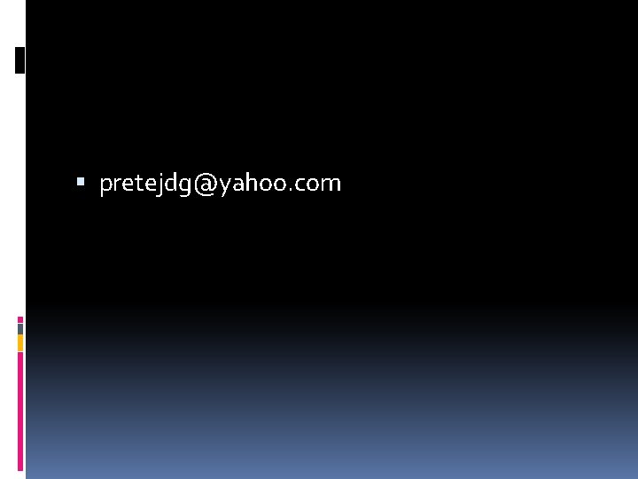  pretejdg@yahoo. com 