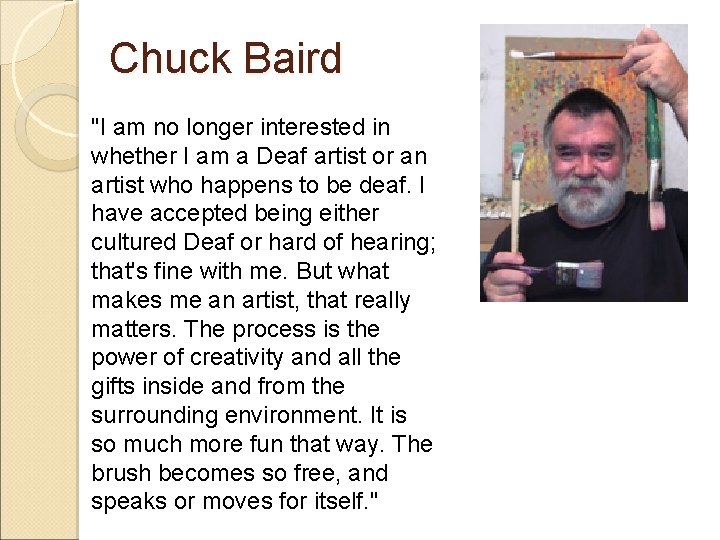 Chuck Baird "I am no longer interested in whether I am a Deaf artist