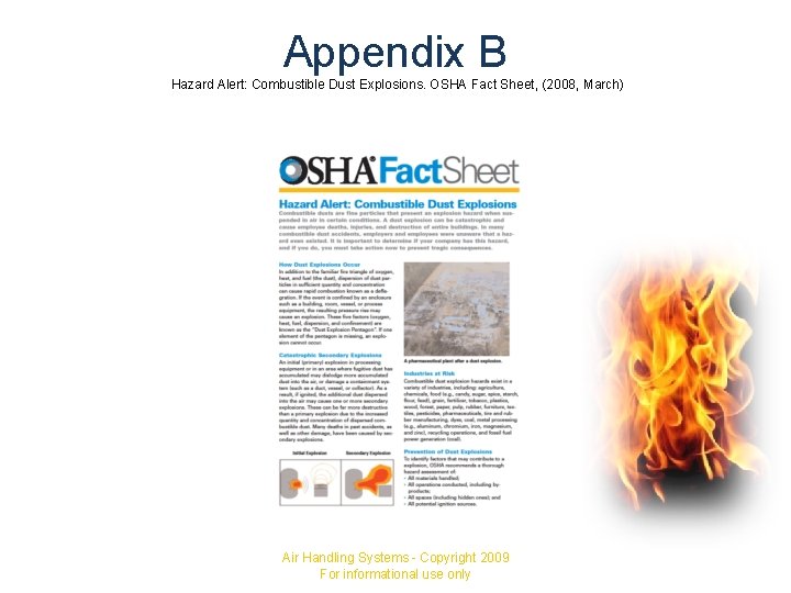 Appendix B Hazard Alert: Combustible Dust Explosions. OSHA Fact Sheet, (2008, March) Air Handling