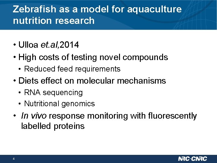 Zebrafish as a model for aquaculture nutrition research • Ulloa et. al, 2014 •