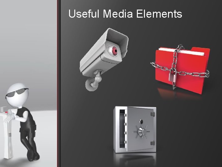 Useful Media Elements 