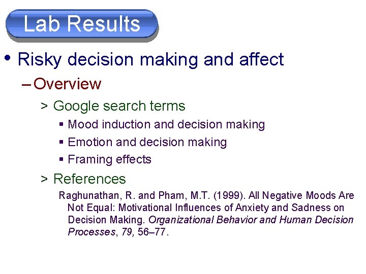 Lab Results • Risky decision making and affect – Overview > Google search terms
