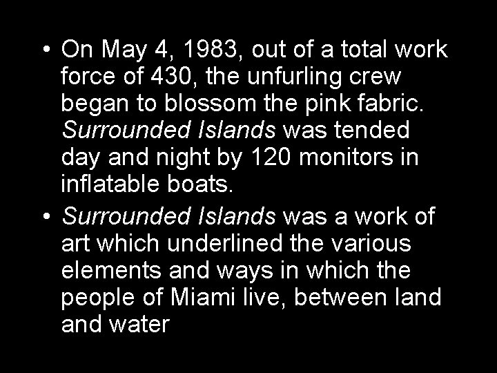  • On May 4, 1983, out of a total work force of 430,