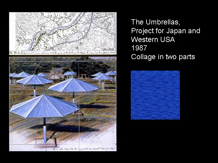 The Umbrellas, Project for Japan and Western USA 1987 Collage in two parts 