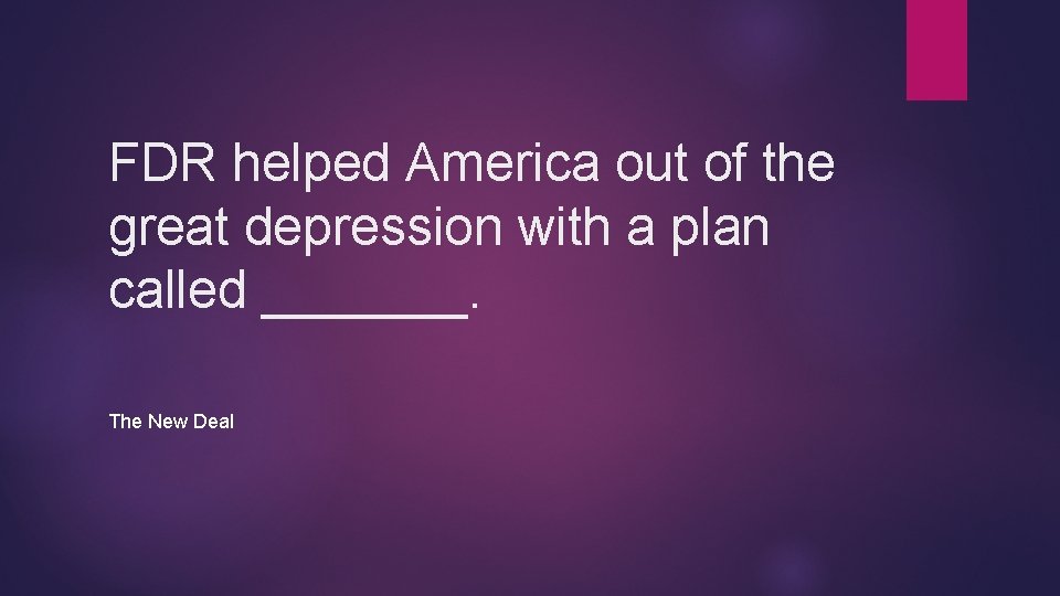 FDR helped America out of the great depression with a plan called _______. The